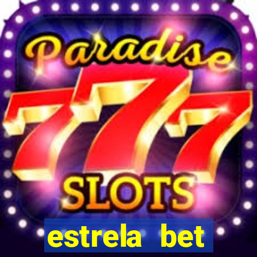 estrela bet download app